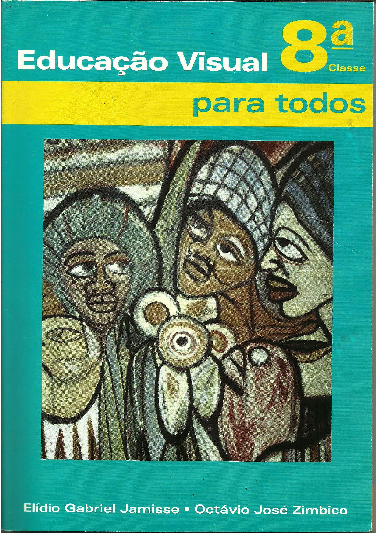 Desenho (Educação Visual) da 8ª Classe (Diname – Moçambique) Baixar Livro em PDF