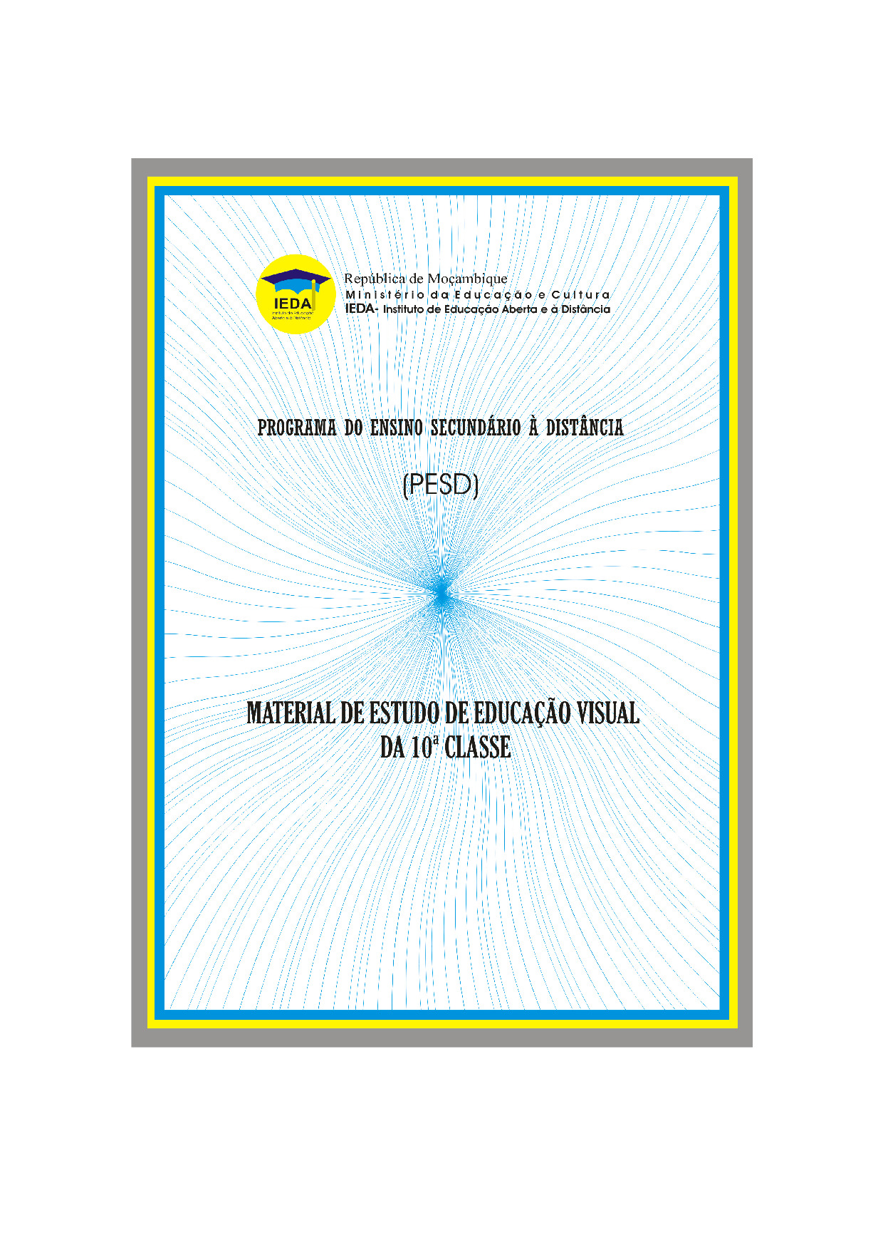 Educação Visual da 10ª Classe (Material de estudo do PESD Antigo – Moçambique) Modulo em PDF