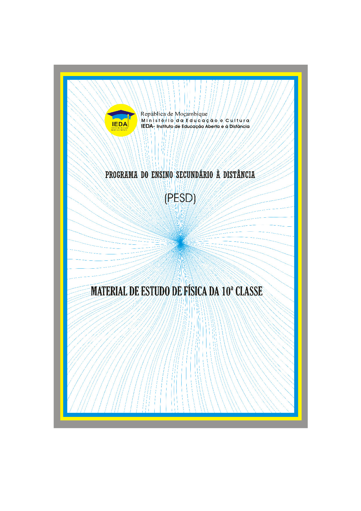 Física da 10ª Classe (Material de estudo do PESD Antigo – Moçambique) Modulo em PDF