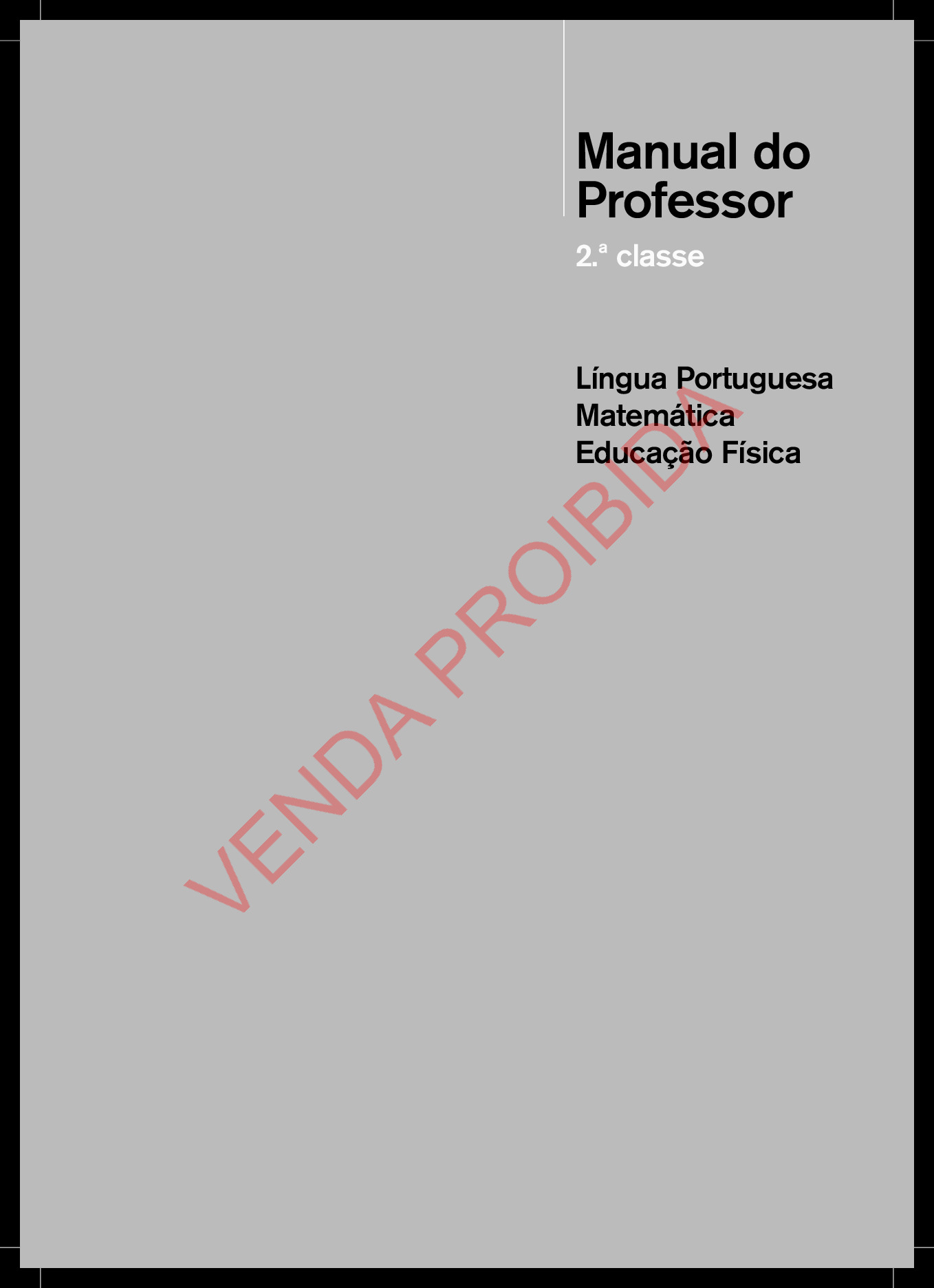 Manual do Professor da 2ª Classe (MEC- Moçambique) Baixar Livro em PDF