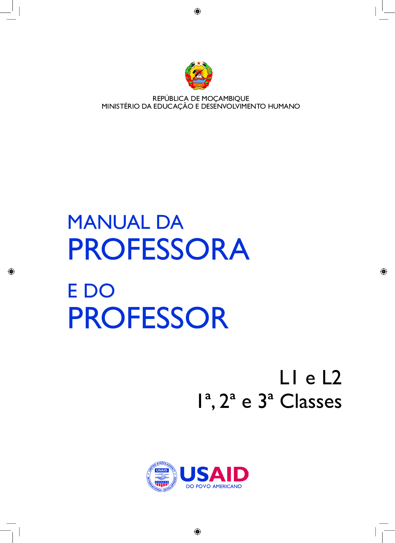 Manual do Professor L1 e L2 da 1ª, 2ª e 3ª Classes (USAID - Moçambique 2019) Livro em PDF